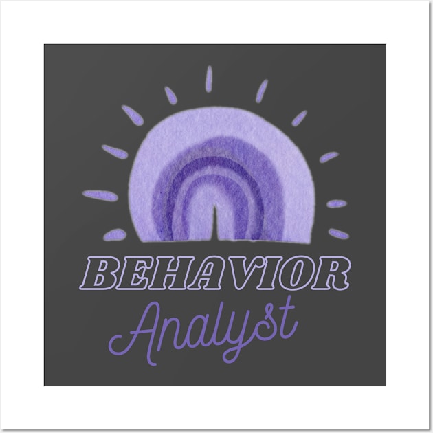 Behavior Analyst apparel or gift for every BA, BCBA or ABA Therapy student. Behavior Analyst appreciation gift Wall Art by The Mellow Cats Studio